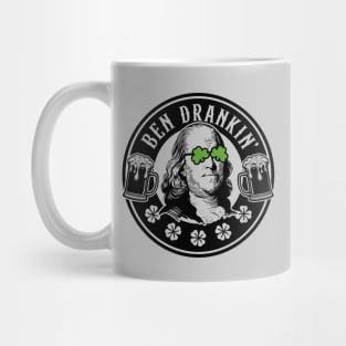 Ben Drankin' Funny Benjamin Franklin St. Paddy's Day Mug